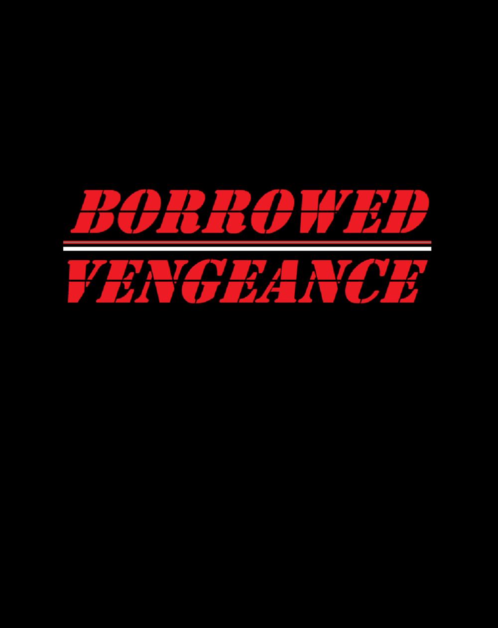Borrowed Vengeance